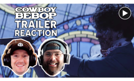 Cowboy Bebop | Official Trailer REACTION
